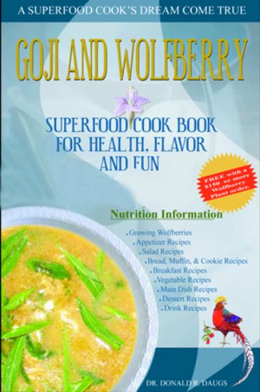Picture of Goji Berry Recipes: A Superfood Cook’s Dream Come True